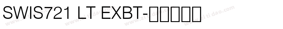 SWIS721 LT EXBT字体转换